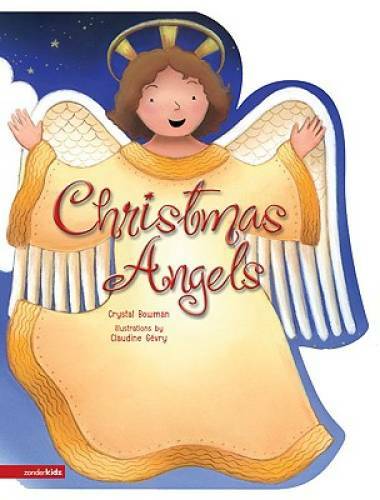 Christmas Angels - Board book By Bowman, Crystal - GOOD