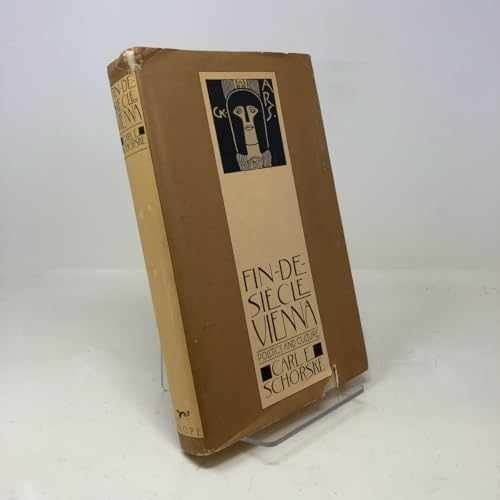 Fin-De-Siecle Vienna: Politics - Hardcover, by Schorske Carl E. - Acceptable c