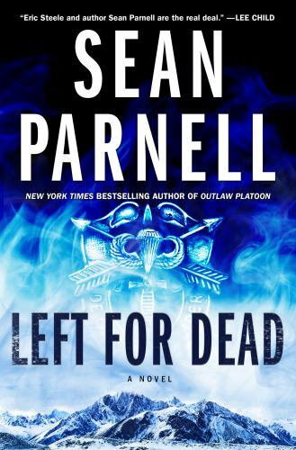 Left for Dead: A Novel (Eric Steele, 4) by Parnell, Sean