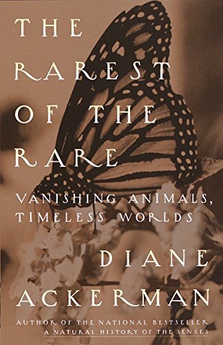 Discover Vanishing Animals with Diane Ackerman’s The Rarest of the Rare