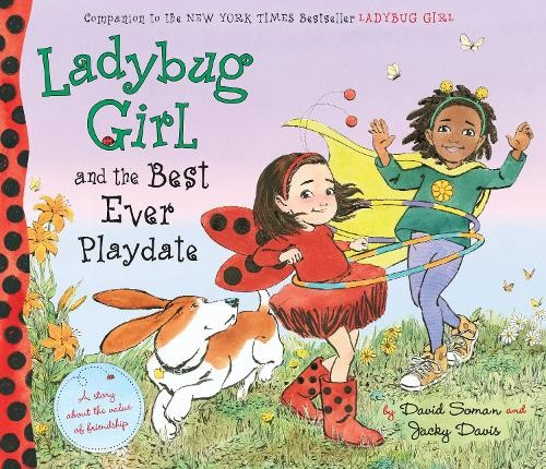 Jacky Davis Ladybug Girl and the Best Ever Playdate (Hardback) Ladybug GirlAnother great item from Rarewaves USA | Free delivery!