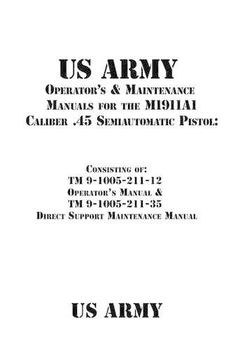 Us Army US Army Operator's & Maintenance Manuals for the M1911A1 Cal (Paperback)Another great item from Rarewaves USA | Free delivery!