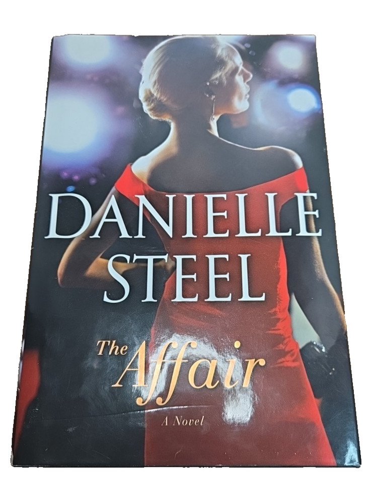 The Affair: A Novel - Hardcover By Steel, Danielle - First Edition