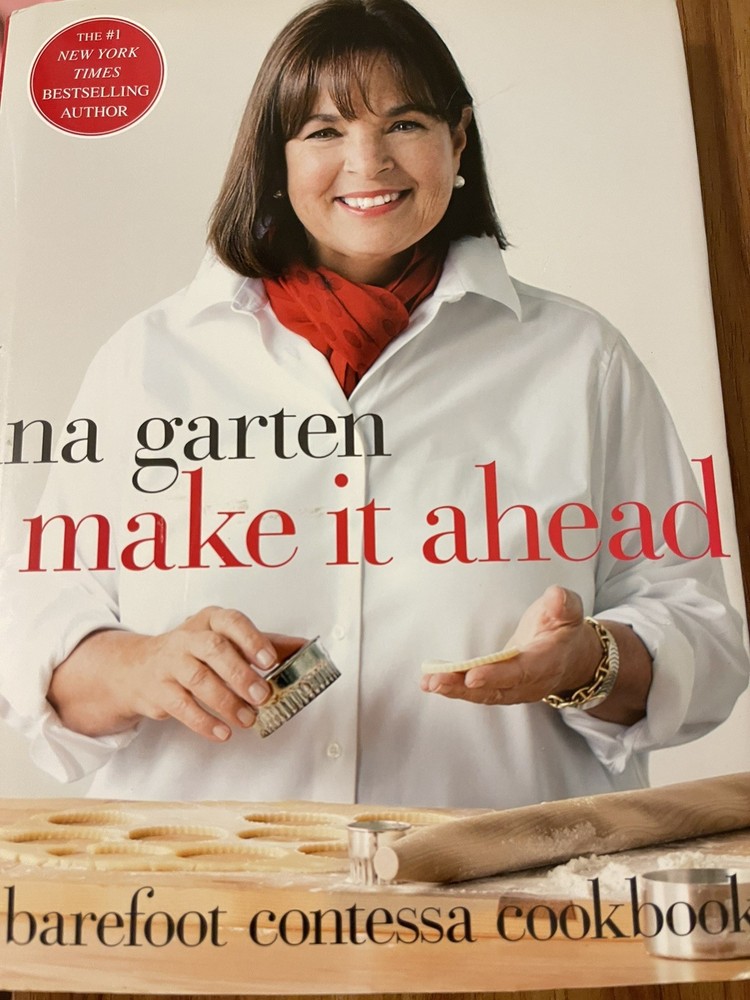 2014 First Edition Make It Ahead Ina Garten Hardcover Barefoot Contessa Cookbook