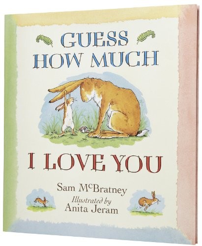 Guess How Much I Love You, McBratney, Sam