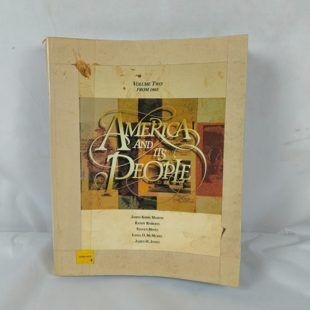 America It’s History And People Vol 2 From 1865, James Kirby Martin
