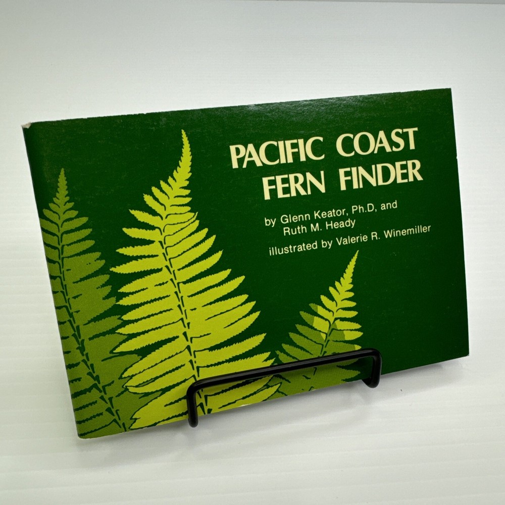 Pacific Coast Fern Finder Glenn Keator & Ruth M. Heady 1981 Booklet Illustrated