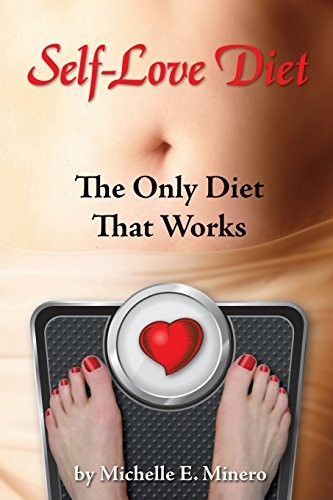 Self-Love Diet:: The Only Diet That..., Minero MFT, Mic