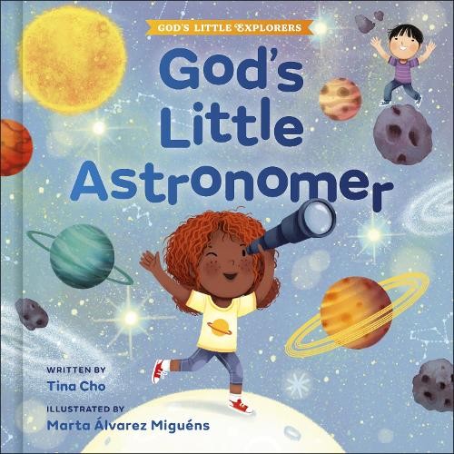 Tina Cho God's Little Astronomer (Hardback) Big Adventures for Growing MindsAnother great item from Rarewaves USA | Free delivery!