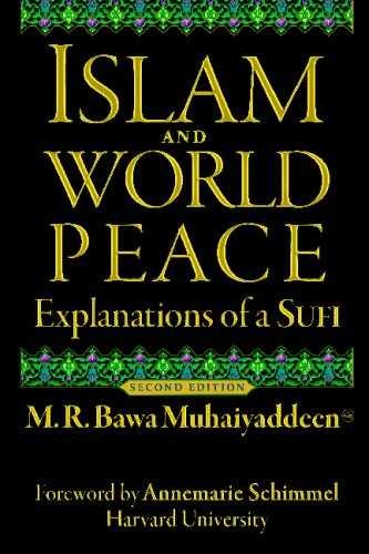 Islam and World Peace: - Paperback, by Muhaiyaddeen M.R. Bawa - Very Good