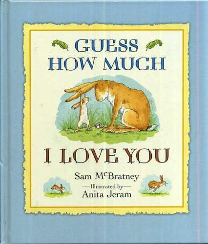 Guess How Much I Love You by SAM McBRATNEY, Acceptable Book