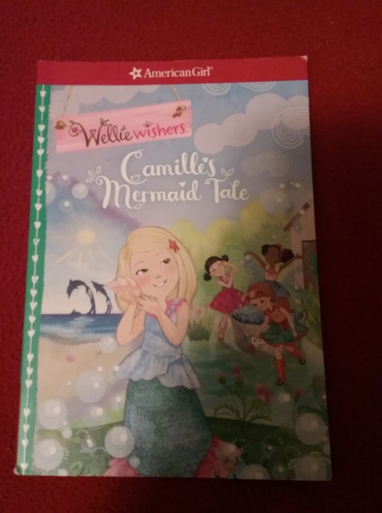 Wellie Wishers Camille's Mermaid Tale by Valerie Tripp (2017, Trade Paperback)