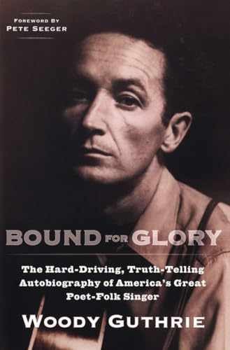 Bound for Glory: The Hard-Driving, - Paperback, by Guthrie Woody - Acceptable