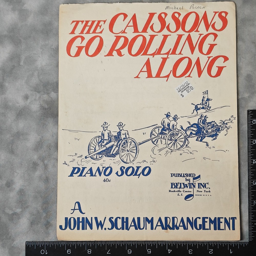 1945 The Caissons Go Rolling Along Piano Solo Sheet Music Belwin J.W. Schaum Arm