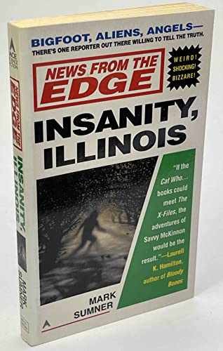 News from the edge: insanity, illinois - Paperback, by Sumner Mark - Acceptable