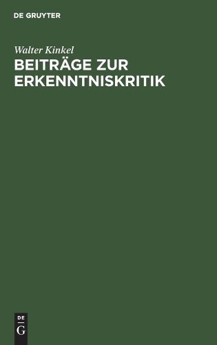 Walter Kinkel Beiträge Zur Erkenntniskritik (Hardback)
