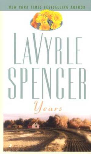 Years - Mass Market Paperback By LaVyrle Spencer - ACCEPTABLE