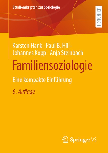 Familiensoziologie: Grundlagen Und Theoretische Perspektiven