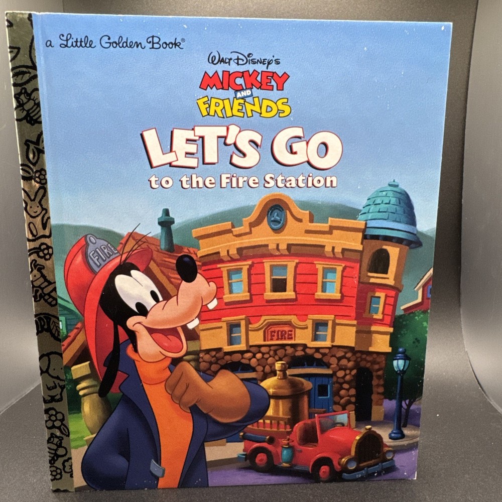 Mickey & Friends Let’s Go to the Fire Station a Little Golden Book Vintage 1997