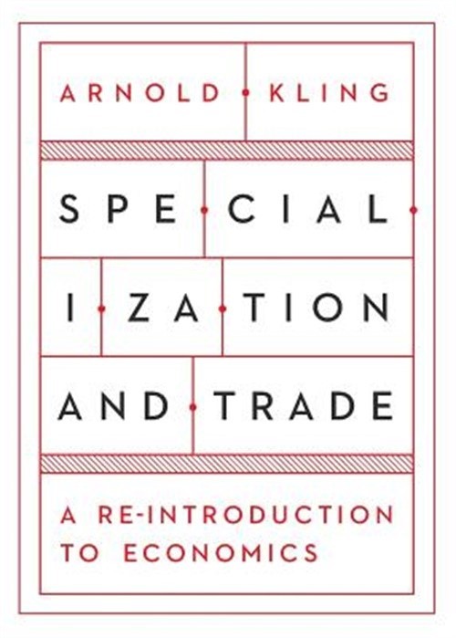 Specialization and Trade (Paperback or Softback)
