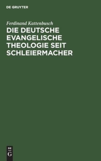 Die Deutsche Evangelische Theologie Seit Schleiermacher: Ihre Leistungen Un...