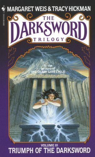 Triumph of the Darksword (The Darksword Trilogy) by Tracy Hickman,Margaret Weis,