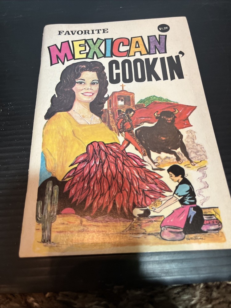 Favorite Mexican Cookin', Booklet, Cookbook Vintage 1972, Guerrero