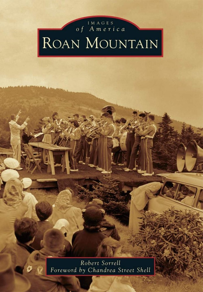 NEW Arcadia Publishing Roan Mountain, TN 9781467111850 Images of America Trade P