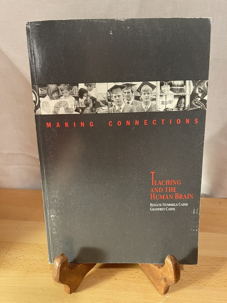 Making Connections: Teaching and the Human Brain - Paperback - Pre Owned