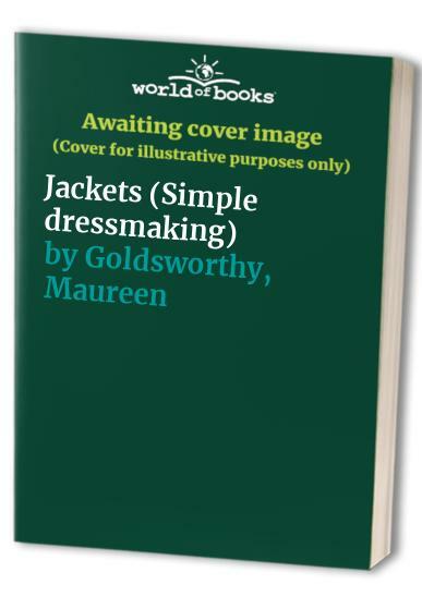 Easy-to-Sew Jackets Guide by Maureen Goldsworthy Paperback