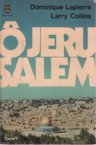 O jerusalem (tome 1) by Dominique Lapierre, Larry Collins Book The Fast FreeFREE US DELIVERY | ISBN: 2253007544 | Quality Books