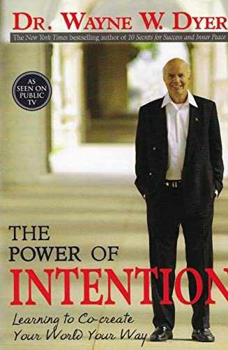 The Power of Intention by Dyer, Dr. - Paperback, by Wayne W. Dyer - Acceptable