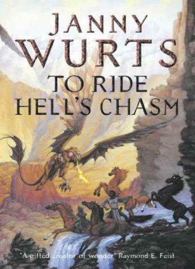 To Ride Hell's Chasm By Janny Wurts. 9780007101092