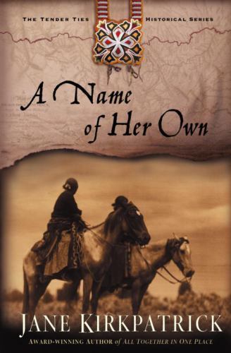 Name of Her Own, Paperback by Kirkpatrick, Jane, Like New Used, Free shipping...