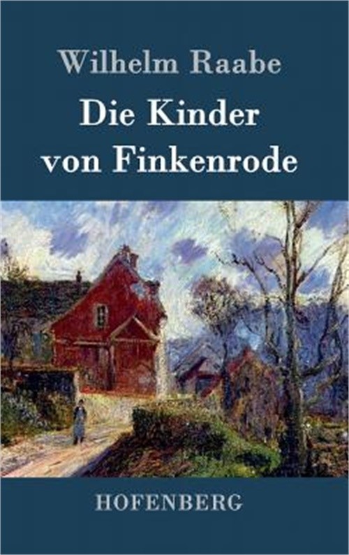 Die Kinder von Finkenrode (Hardback or Cased Book)