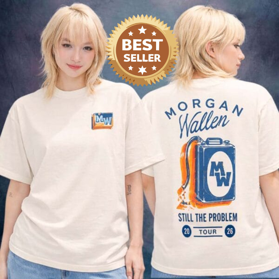 Morgan Wallen Merch Still The Problem Tour 2026 Sand Graphic Two Sided  T-Shirt