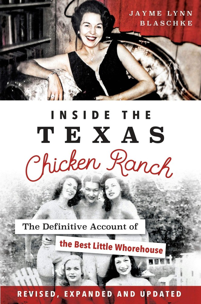 NEW The History Press Inside the Texas Chicken Ranch, TX 9781467153935 Landmarks
