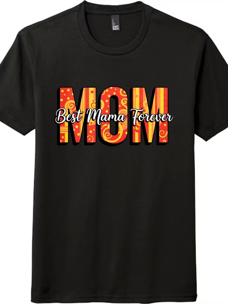 Best Mama Forever Cute MOM Graphic T-Shirt Mother's Day Loving Mom Casual Tee