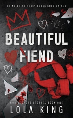 Beautiful Fiend by Lola King: Used