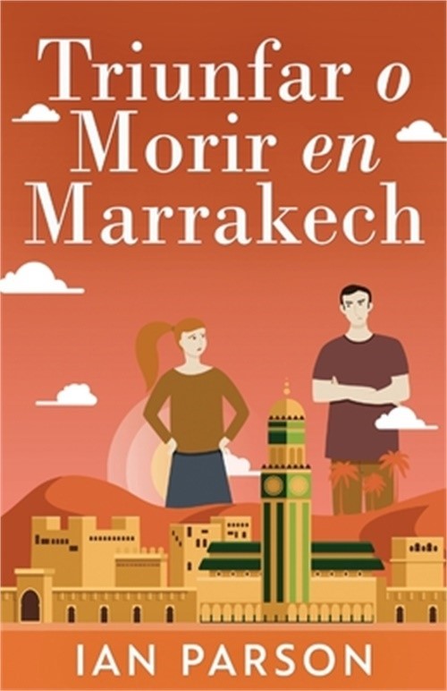 Triunfar O Morir En Marrakech (Paperback or Softback)