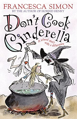 Don't Cook Cinderella: A School Story with a Di... by Simon, Francesca PaperbackFREE US DELIVERY | ISBN: 1842551485 | Quality Books
