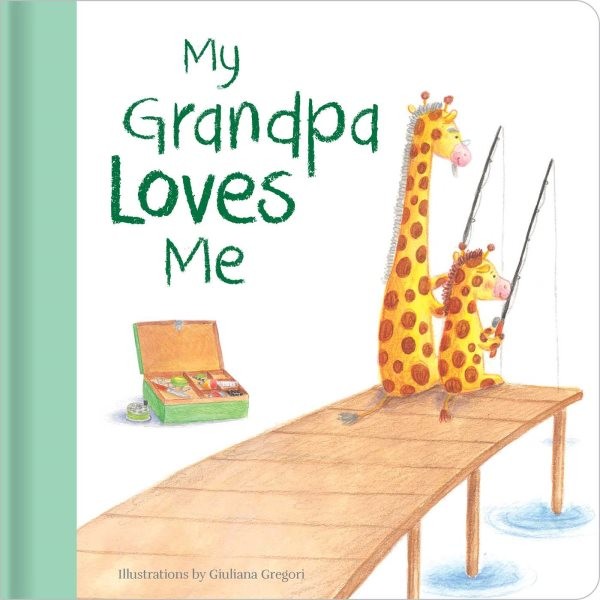 My Grandpa Loves Me, Hardcover by Gregori, Giuliana (ILT), Brand New, Free sh...