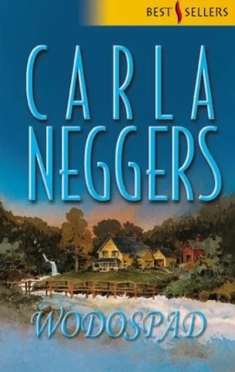Wodospad - Carla Neggers (polish books, polskie ksiazki, books in polish)
