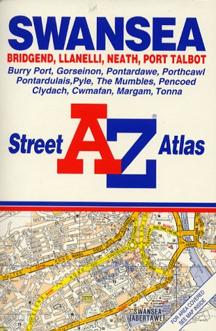 A. to Z. Street Atlas of Swansea (A-Z Street Atlas S.) - Geographers' A-Z Map...