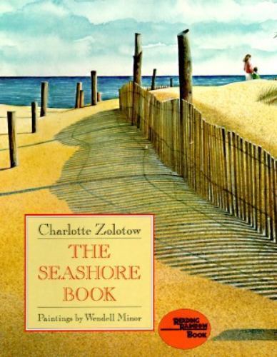 The Seashore Book, USED-Good, Zolotow, Charlotte,Minor, Wendell