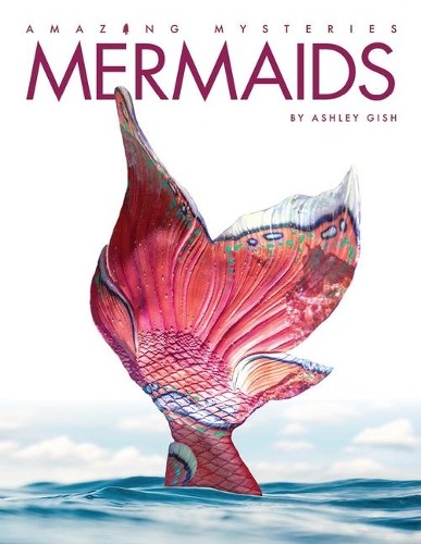Ashley Gish Amazing Mysteries: Mermaids (Paperback) Amazing MysteriesAnother great item from Rarewaves USA | Free delivery!