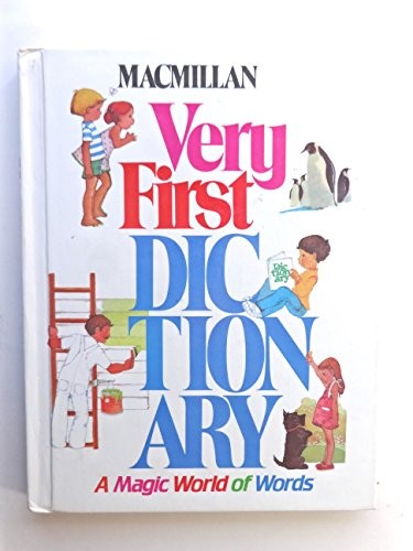 Macmillan Very First Dictionary: Magic World of Words - VERY GOOD