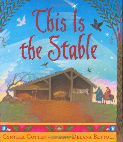 This Is the Stable, Cotten, Cynthia