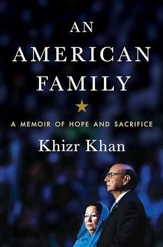 An American Family: A Memoir of Hope and - Hardcover, by Khan Khizr - Very Good