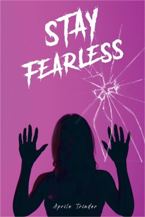 Stay Fearless (Paperback or Softback)